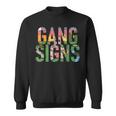 Gang Signs Sweatshirt Gang Signs Sweatshirt
