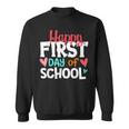 Happy First Day Of School Welcome Back To School Students Sweatshirt