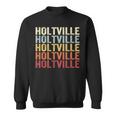 Holtville California Holtville Ca Retro Vintage Text Sweatshirt