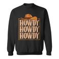 Howdy Cowboy Cowgirl Western Country Rodeo Southern Men Boys Sweatshirt