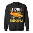 I Dig Preschool Construction First Day Of School Toddler Boy Sweatshirt