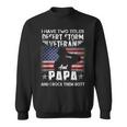 I Have Two Titles Dad And Desert Storm Veteran Fathers Day Sweatshirt