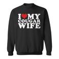 I Love My Cougar Wife I Heart My Cougar Wife Sweatshirt