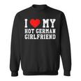 I Love My Hot German Girlfriend Red Heart Sweatshirt