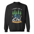 I Scout Like A Girl Try To Keep Up For A Scout Camping Sweatshirt