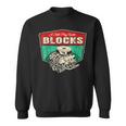 I Still Play With Blocks Car Engine Blocks Racing Mechanics Racing Funny Gifts Sweatshirt