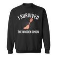 I Survived The Wooden Spoon Spoon Survivor Sweatshirt