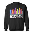 I'm With The Banned Books I Read Banned Books Lovers Library Sweatshirt