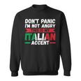 Im Not Angry This Is My Italian Accent Italy Sweatshirt