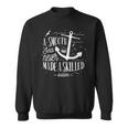 Inspirational Quote Smooth Sea Skilled Sailor Be You Sweatshirt