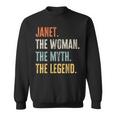 Janet The Best Woman Myth Legend Funny Best Name Janet Sweatshirt