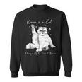 Karma-Is A Cat-Purring In My-Lap-Cause It Loves-Me-Cat-Lover Sweatshirt