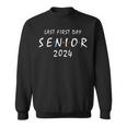 Last First Day Class Of 2024 Funny Seniors 2024 Sweatshirt
