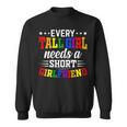 Lgbt Gay Pride - Every Tall Girl Needs A Short Girlfriend Sweatshirt