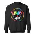 Library Squad Funny School Librarian Life Book Nerd Crew Sweatshirt