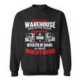 Lord Of The Warehouse Forklift Driver Fork Stacker Operator Sweatshirt