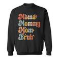 Mama Mommy Mom Bruh Vintage Funny Mother - Mama Mommy Mom Bruh Vintage Funny Mother Sweatshirt