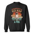 Mb Never Underestimate An Old Man With A Pug Sweatshirt