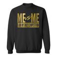 Me Vs Me I Am My Own Competition Motivational Sweatshirt