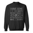 Men Fathers Day I Have Gone 0 Days Without Making A Dad Joke Sweatshirt