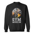 Mens Fitness Workout Gym Bodybuilder Gym Mode On Bodybuilding Sweatshirt