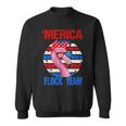 Merica Flock Yeah 4Th July Funny Patriotic Flamingo 1 Sweatshirt