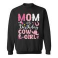 Mom Of The Birthday Cowgirl Rodeo Party Bday Girl Party Sweatshirt