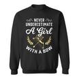 Never Underestimate A Girl With A Bow Archery Funny Gift Archery Funny Gifts Sweatshirt Never Underestimate A Girl With A Bow Archery Funny Gift Archery Funny Gifts Sweatshirt