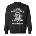 Never Underestimate An Old Man With American Bulldog Dog Sweatshirt
