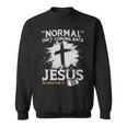 Normal Isnt Coming Back Jesus Is - Normal Isnt Coming Back Jesus Is Sweatshirt