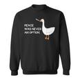 Peace Was Never An Option Angry Goose With Knife Goose Funny Gifts Sweatshirt