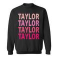 Personalized Name Taylor I Love Taylor Sweatshirt