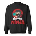 Ping Pong Ninja - Table Tennis Player Paddler Sports Lover Sweatshirt