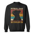 Pitbull Dad Like A Regular Dad But Cooler Pit Bull Owner Dog Sweatshirt