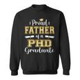 Proud Father Class Of 2023 Phd Graduate Doctorate Graduation Sweatshirt