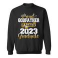 Proud Godfather Of A 2023 Graduate Funny Class Of 23 Senior Sweatshirt