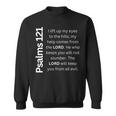 Psalms 121 My Help Comes From The Lord Sweatshirt