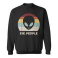 Retro Ew People With Alien Vintage Alien Sweatshirt