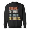 Richard The Best Man Myth Legend Funny Best Name Richard Sweatshirt