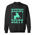 Riding Dirty Barrel Racing Rodeo Cowgirl Barrel Racer Sweatshirt