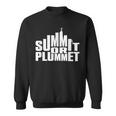 Rock Climbing & Bouldering Quote Summit Or Plummet Sweatshirt