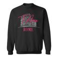 Rome Italy Ti Amo I Love You Famous Landmark Souvenir Gift Sweatshirt