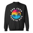 San Juan Puerto Rico Vacation Souvenir Sunset Beach Sweatshirt