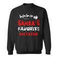 Santas Favorite Dictator Funny Job Xmas Gifts Sweatshirt