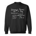 Schrodinger's Cat And Pavlov's Dog Science Geek Quote Sweatshirt