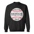 Senior Baseball Player Dad Class Of 2021 Gift For Mens Sweatshirt