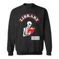 Skeleton Library Read To Live Liveto Read Funny Book Lover Sweatshirt