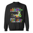 So Long Kindergarten First Grade Here I Come Back To School Sweatshirt