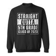 Straight Outta 5Th Grade Class Of 2023 Funny Graduation Sweatshirt