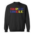 Super Uncle Worlds Best Uncle Ever Awesome Cool Uncle Sweatshirt
